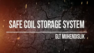 Safe Coil Storage System Video